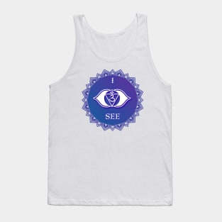 Third Eye Chakra Mantra - I See Tank Top